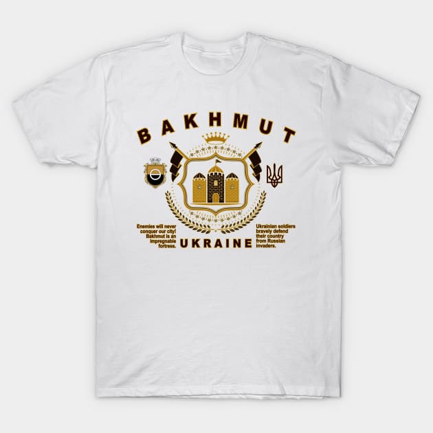 BAKHMUT, UKRAINE, Impenetrable Fortress, Brave Defenders T-Shirt by Vladimir Zevenckih
